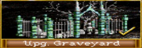 Upg. Graveyard Upg. Graveyard